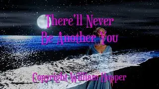 There'll Never Be Another You