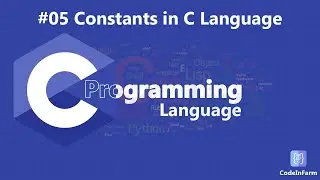 Constant in C programming Language | Understanding and Using Constants in C Programming @codeinfarm