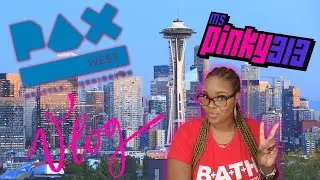 My First Time In Seattle! - Pax West 2022 Vlog #paxwest #paxwest2022 #vlog