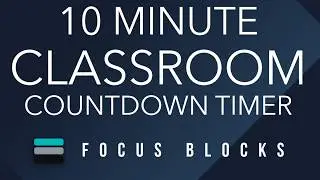 10:00 Classroom Countdown Timer | Alarm at End