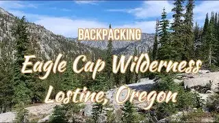 Eagle Cap Wilderness Day 1