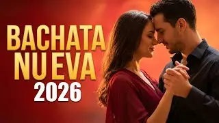 Bachata Mix 2026 Top Románticas | Lo Más Escuchado Para Enamorarse