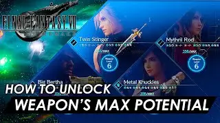 Final Fantasy 7 Remake - How To Fully Upgrade Your Weapon - All Manuscript Locations Full Guide 100%