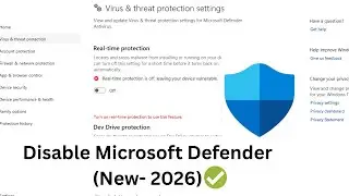 (2026 Fix✅ ) Disable Microsoft Defender Antivirus PERMANENTLY in Windows 11