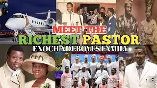 MEET NIGERIA RICHEST PASTOR | Pastor Adeboye's Family | Pastor Enoch Adejare Adeboye Biography