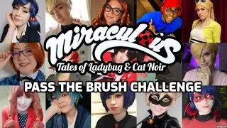 Miraculous Ladybug Pass the Brush Challenge