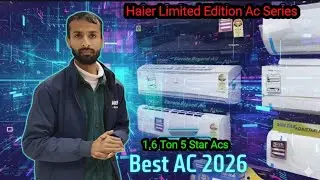 Best 5 Star Ac 2026| Haier 1.6 Ton Ac| 5 star Budget Ac