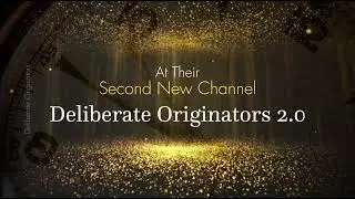 We're Back! | Deliberate Originators 2.0