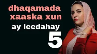 5 dhaqamada xaaska xun ay leedahay