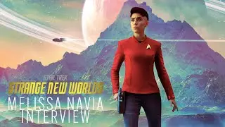 STAR TREK: STRANGE NEW WORLDS | Season 3 | Melissa Navia Interview