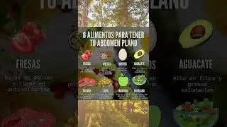 8 Alimentos para tener tu abdomen plano