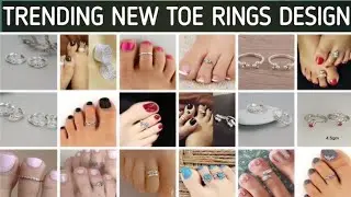 New trending toe rings design 2025 | silver toe rings designs | fancy & beautiful toe ring designs