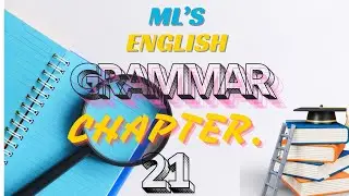 CHAPTER 21  | English Grammar | Verbs That Need Complements: Incomplete Predication Made Easy