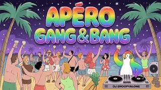 💚💛❤️ APERO GANG & BANG | DJ Snoopyalone - PaillarDanceHall 💚💛❤️