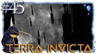 Terra Invicta | Part 45 | Bombardment Annoyance [Let'sPlay/Resistance]