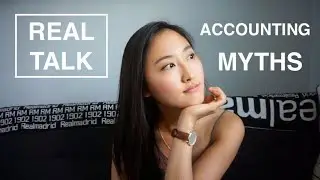 6 Accounting Myths l Accounting in the Real World l Accounting Major