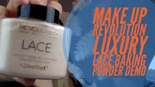 REVOLUTION LUXURY BAKING LACE POWDER DEMO