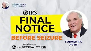 IRS Final Notice Of Intent To Levy, WHAT NEXT IS THIS