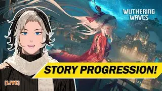 [LIVE] Wuthering Waves Story & Union Level 50 Progression | With Kiraa Cymy3
