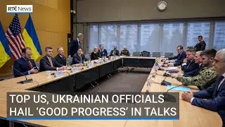 Top US, Ukrainian officials hail 'good progress' in Geneva talks