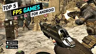 TOP 5 OFFLINE FPS GAMEs for Android| best of offline fps games|| Battle Shakib