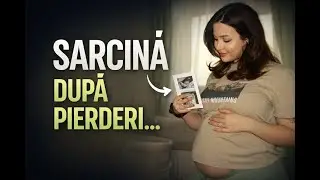 De la pierdere la speranta l Povestea unei sarcini mult asteptate