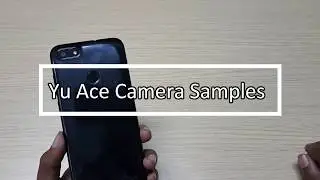 Yu Ace Camera Samples