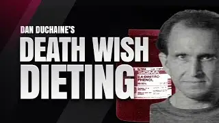 Death Wish Dieting: Dan Duchaine and Bodybuilding's Deadliest Drug