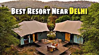 Best Resort Near Delhi With Activities | Weekend Resort Near Delhi | Resorts Near Delhi for Couples