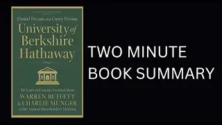 University of Berkshire Hathaway by Daniel Pecaut Book Summary