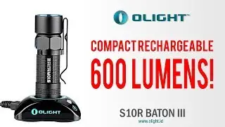 Senter Olight S10R Baton III Compact Flashlight LED Rechargeable 600 Lumens