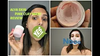 ALYA SKIN AUSTRALIA PINK CLAY MASK REVIEW | Mamta Dosanjh