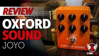 Joyo Oxford Sound (Review + Dicas)