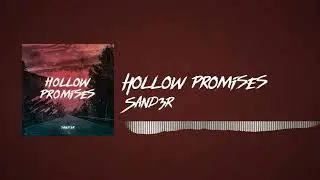 Sand3r - Hollow promises (Instrumental)