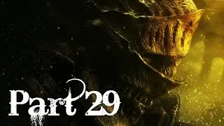 Dark Souls 3: Part 29 - 