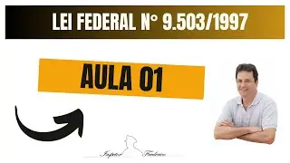 Lei Federal 9503 1997 PARTE 01