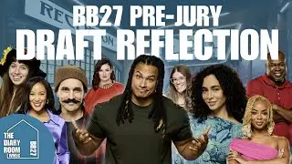 #BB27 PRE-JURY DRAFT REVIEW! S2E10b | The Diary Room WMSC