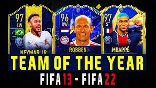 EVERY TOTY IN FIFA! 🔥 FIFA 13 - FIFA 22