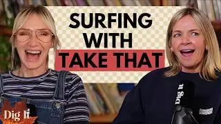 DIG IN: Surfing with Mark Owen and Snowboarding with Howard Donald