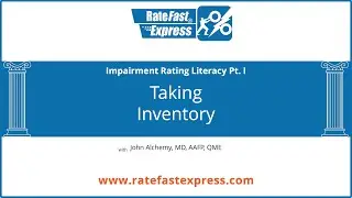 Impairment Rating Literacy - Taking Inventory