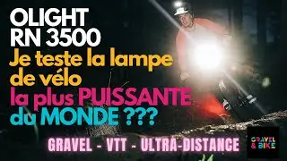 OLIGHT 3500 : je teste la lampe de vélo la plus puissante du monde ???