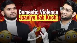 Domestic Violence: Legal Rights, Evidence & Justice | Male Victims, Dowry & Marital Rape | Adv Amaan