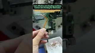 Cost-effective wire bending machines Custom wire forming for electronics#wirebendingmachine #factory