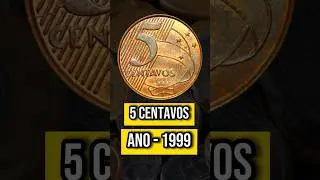 5 centavos 1999 parte 3 #moedas #moeda #numismatica #coin #moedasraras #moedasescassas