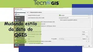Mudando o estilo da data no QGIS