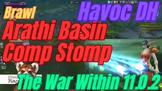 Brawl: Arathi Basin Comp Stomp Havoc DH | World of Warcraft The War With In