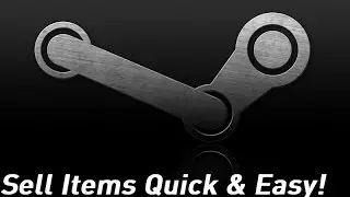 How to - Sell your whole Steam Inventory QUICK & EASY