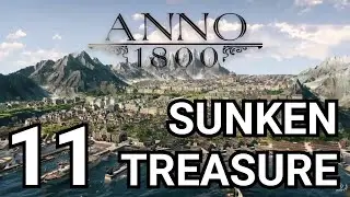 Building Toward an Epic Capital Center | Anno 1800 Campaign, All DLC (Part 11)