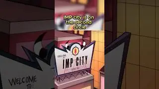 Where is IMP City located in Hazbin Hotel?