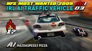 NFS MW 2005 &ndash; AI IRL TRAFFIC CP┃Extreme Pursuit &ndash; MazdaSpeed3 Pizza #03 [8k60FPS]